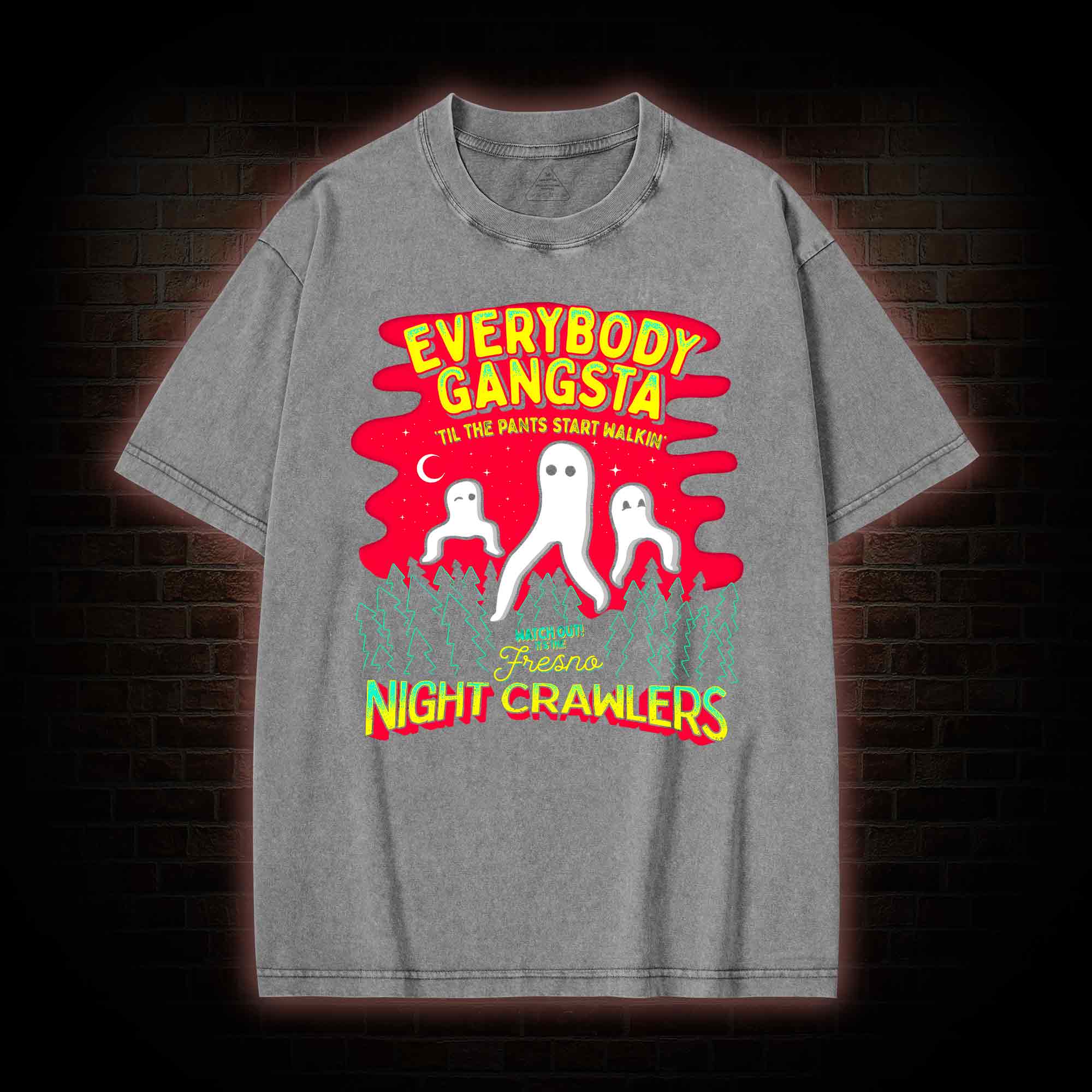 Everybody Gangsta Til the Pants Washed T-shirt