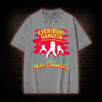 Everybody Gangsta Til the Pants Washed T-shirt
