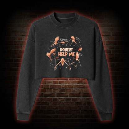 Robert Help Me Washed Cropped Sweatshirts