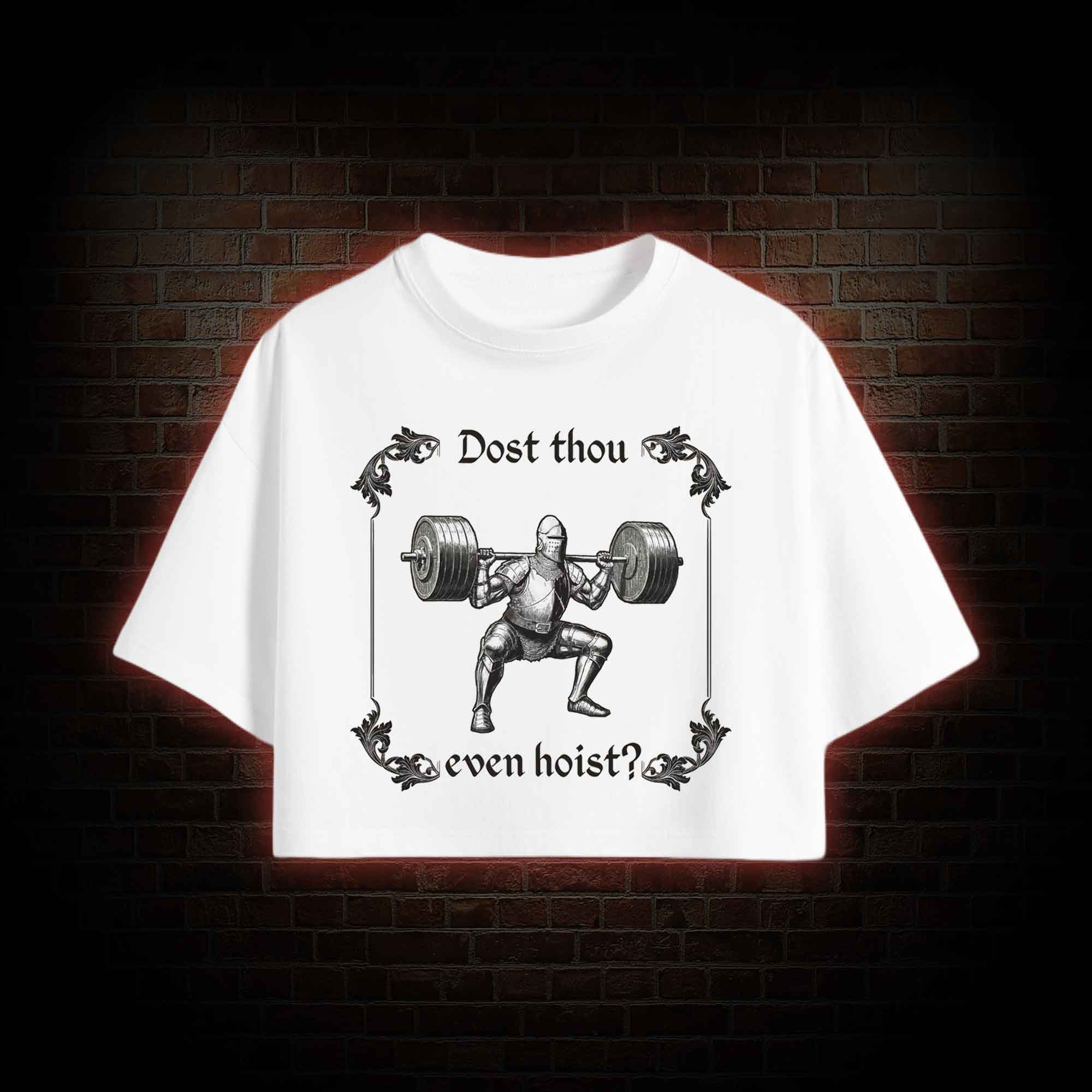 Dost Thou Even Hoist Crop Top