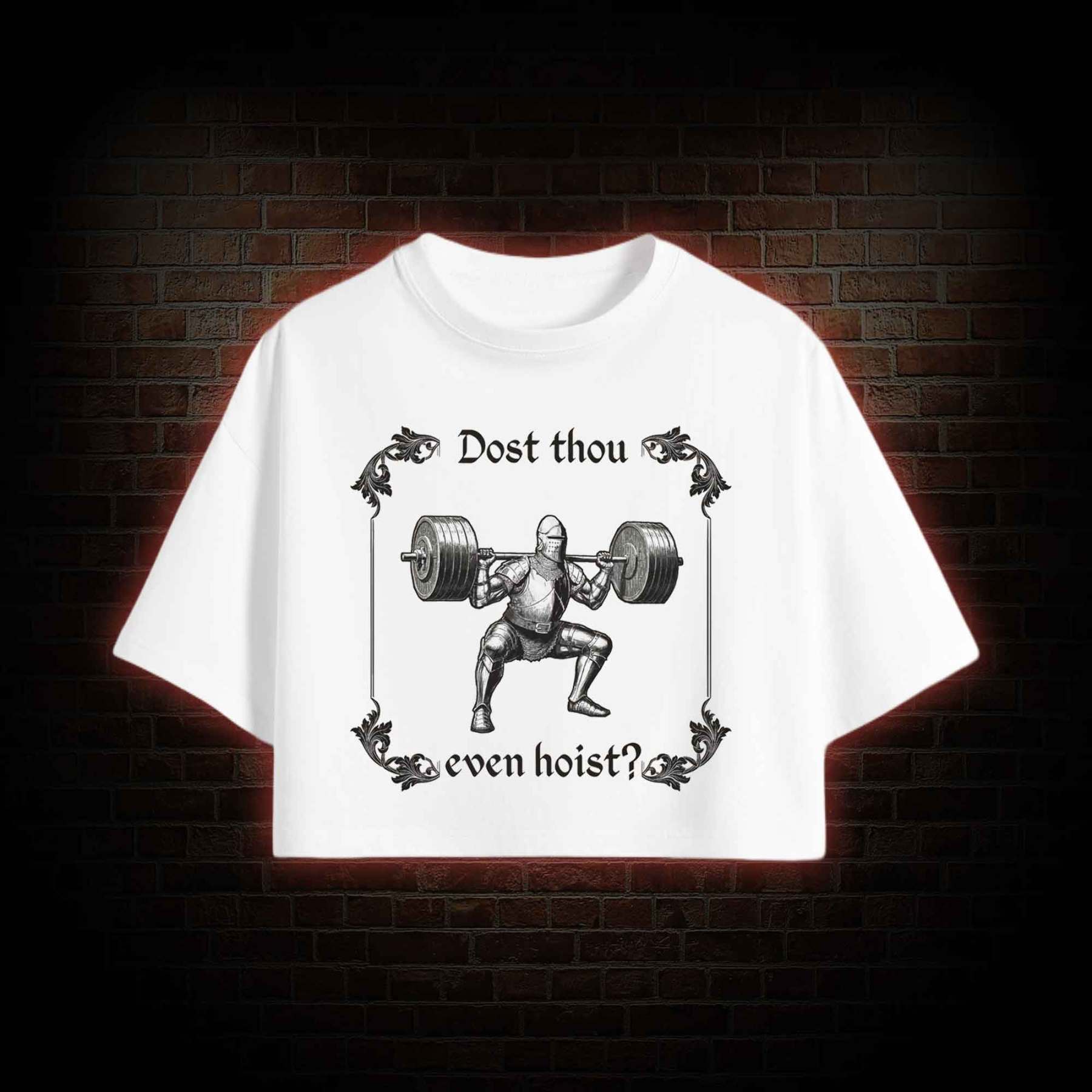 Dost Thou Even Hoist Crop Top