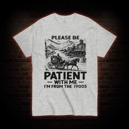 Men's Funny I am from 1900s T-shirt