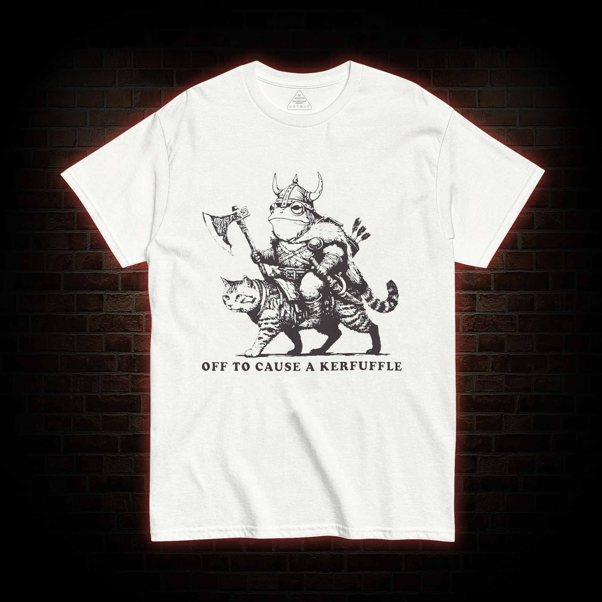 Off to Cause a Kerfuffle T-shirt