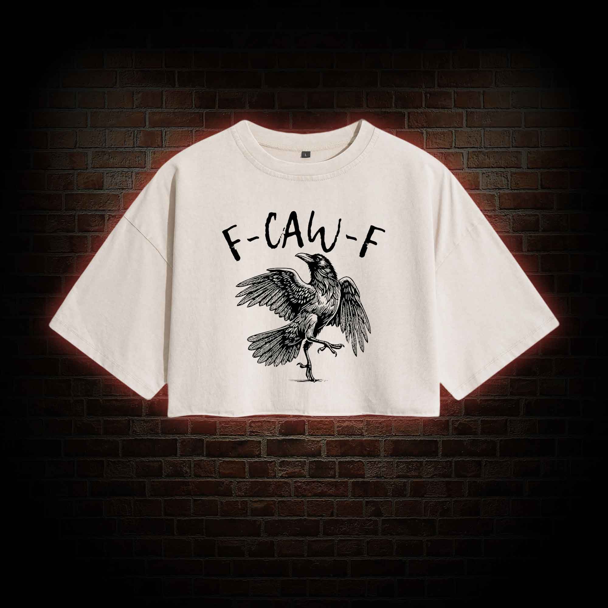 F-caw-f Funny Washed Cropped T-shirts