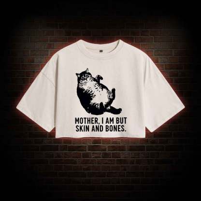 Mother I Am but Skin and Bones Washed Cropped T-shirts