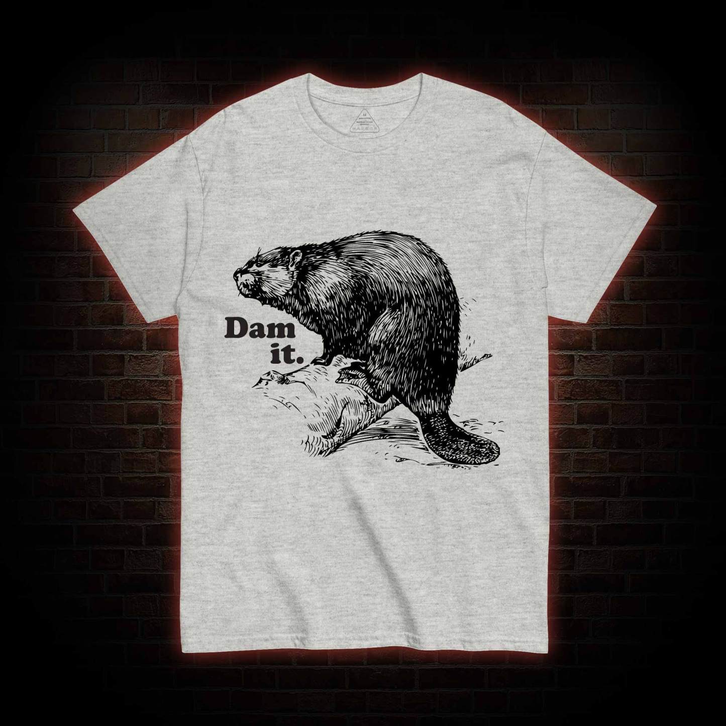 Dam It T-shirt