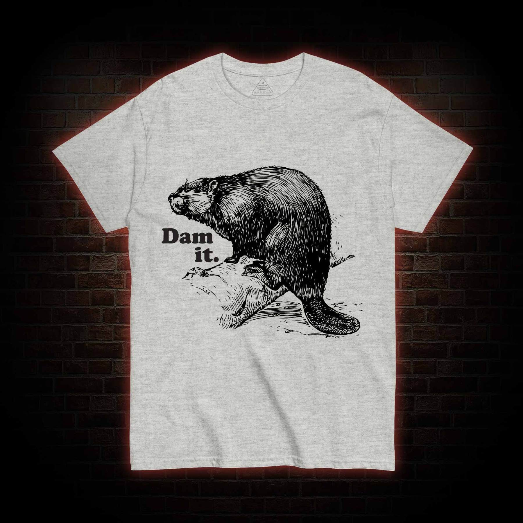 Dam It T-shirt