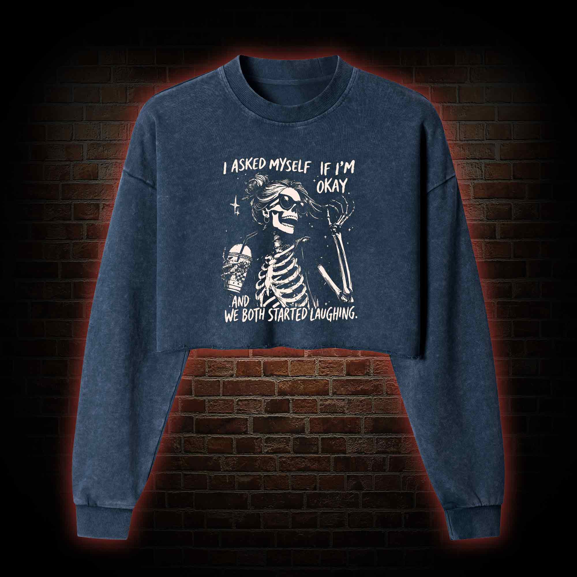 I Asked Myself If I'm Okay Washed Cropped Sweatshirts