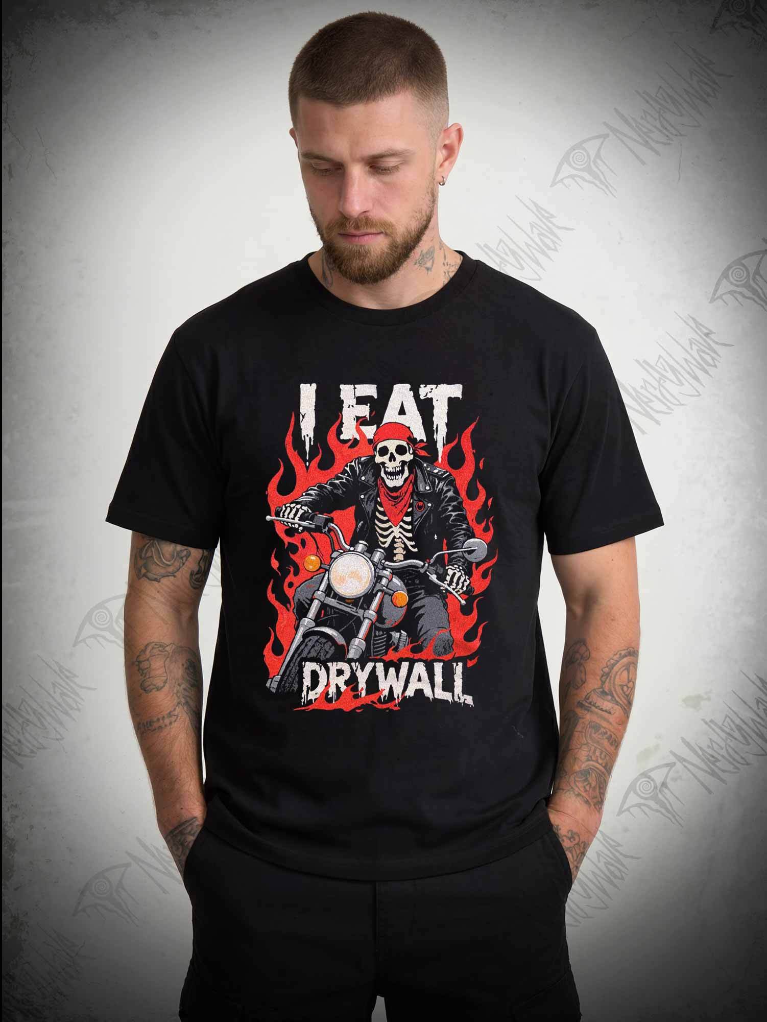 I Eat Drywall T-shirt