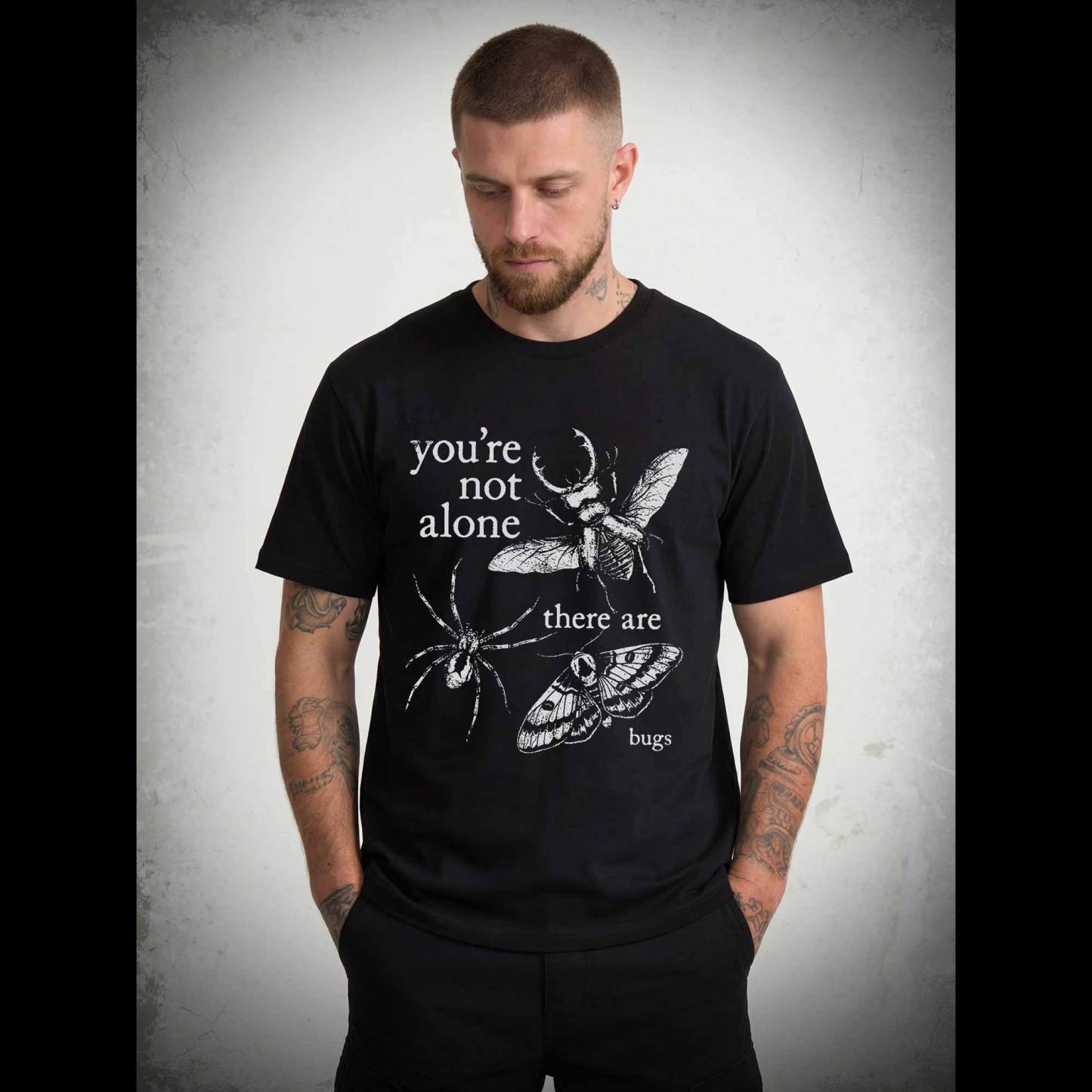 You're Not Alone T-shirt