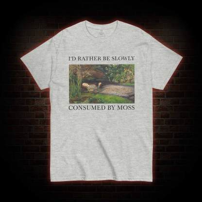 Slowly Consumed by Moss T-shirt