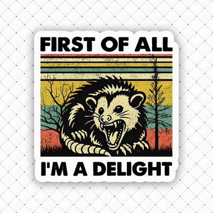 I'm A Delight Sticker