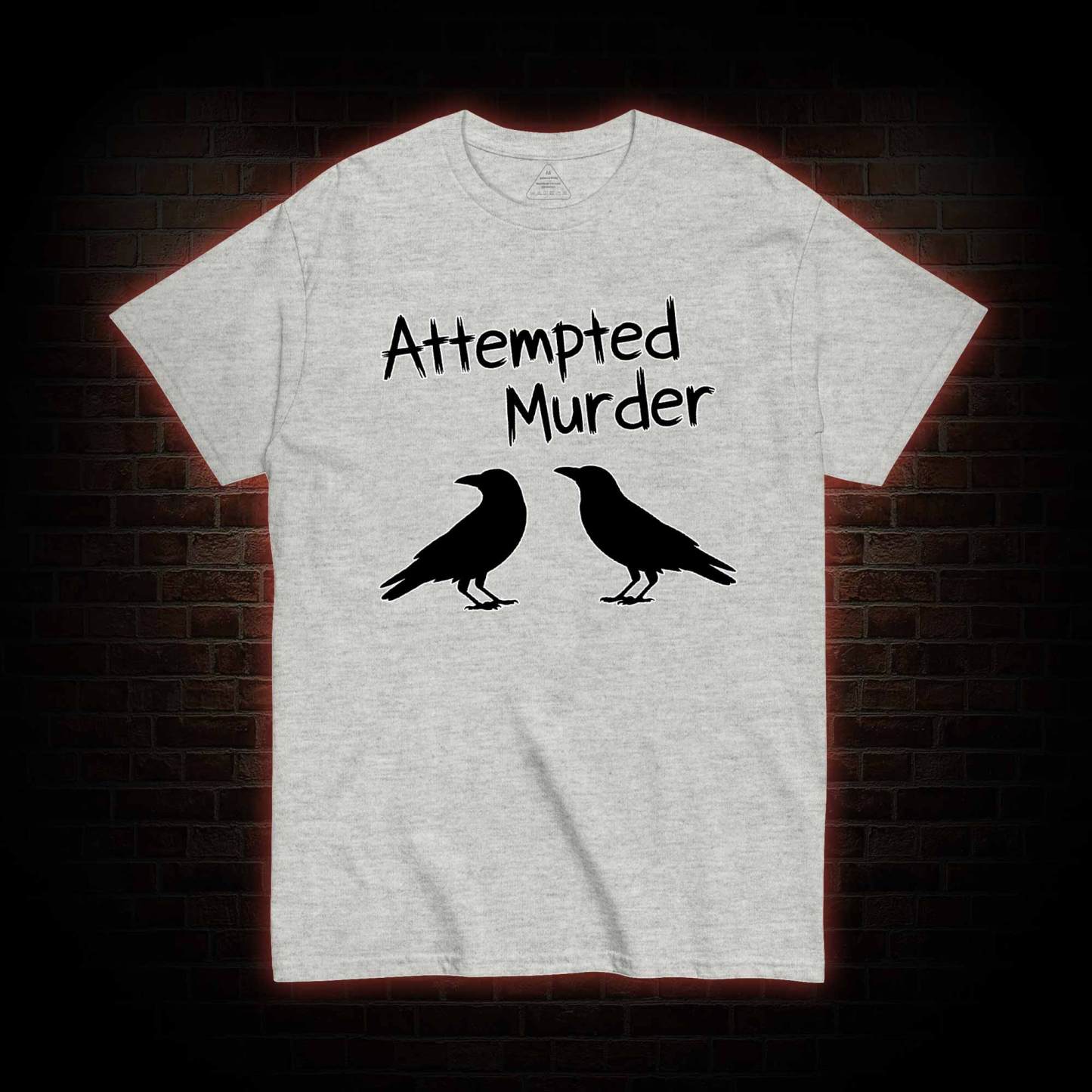 Attempted Murder T-shirt