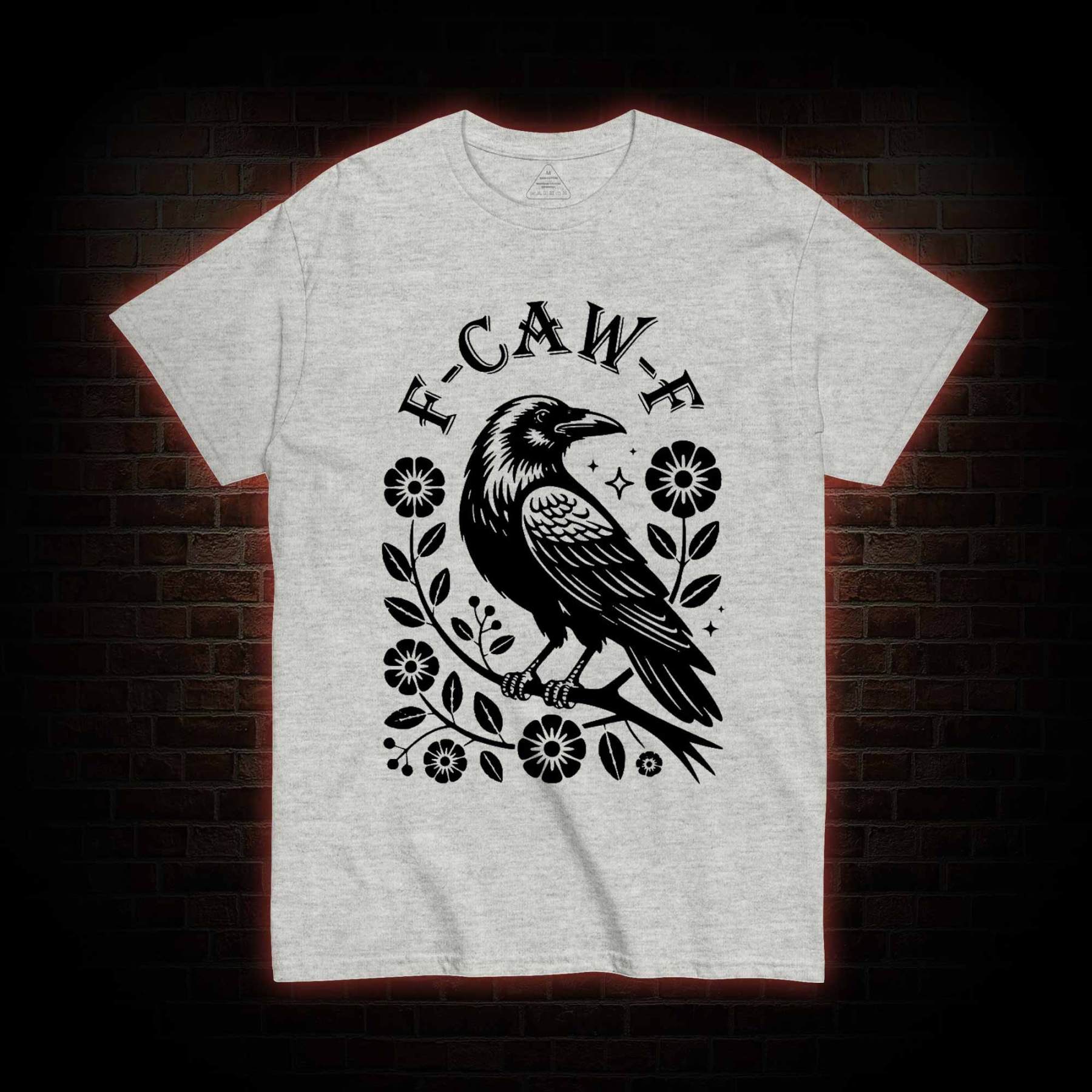 F-caw-f T-shirt