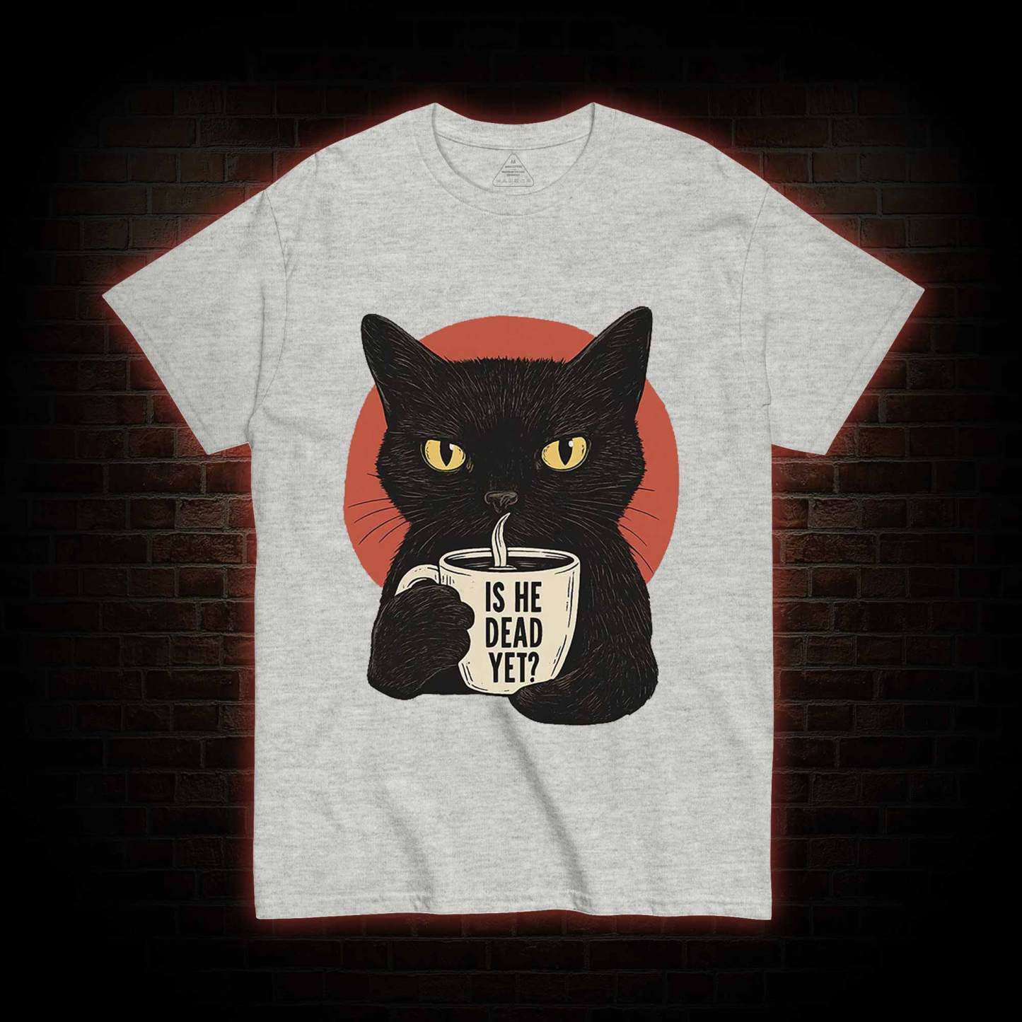 Is He Dead Yet Cat T-shirt