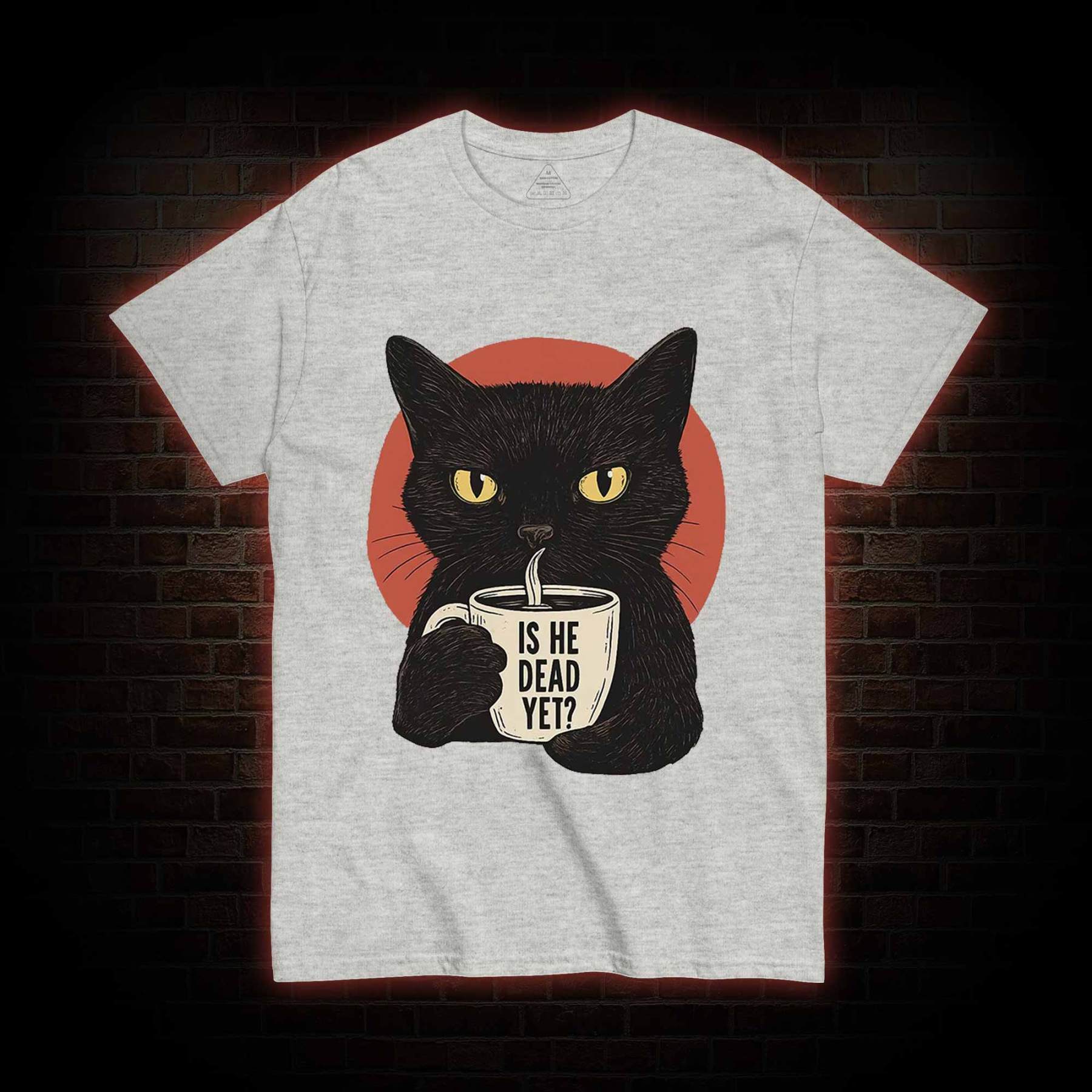 Is He Dead Yet Cat T-shirt
