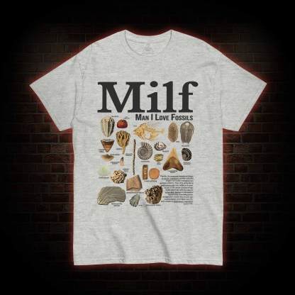Man I Love Fossils T-shirt