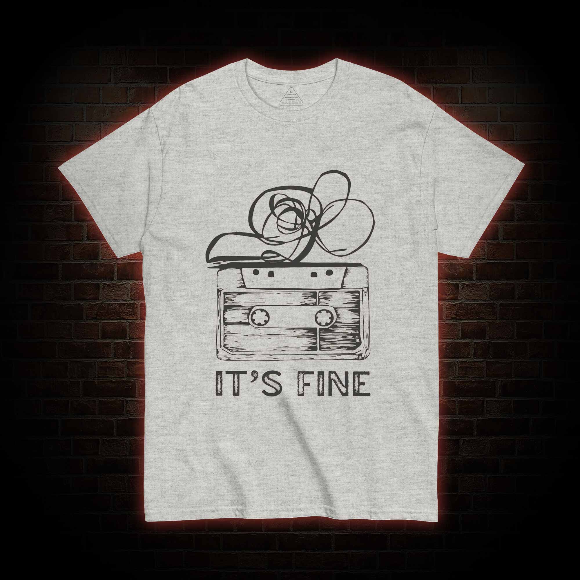 It’s Fine T-shirt