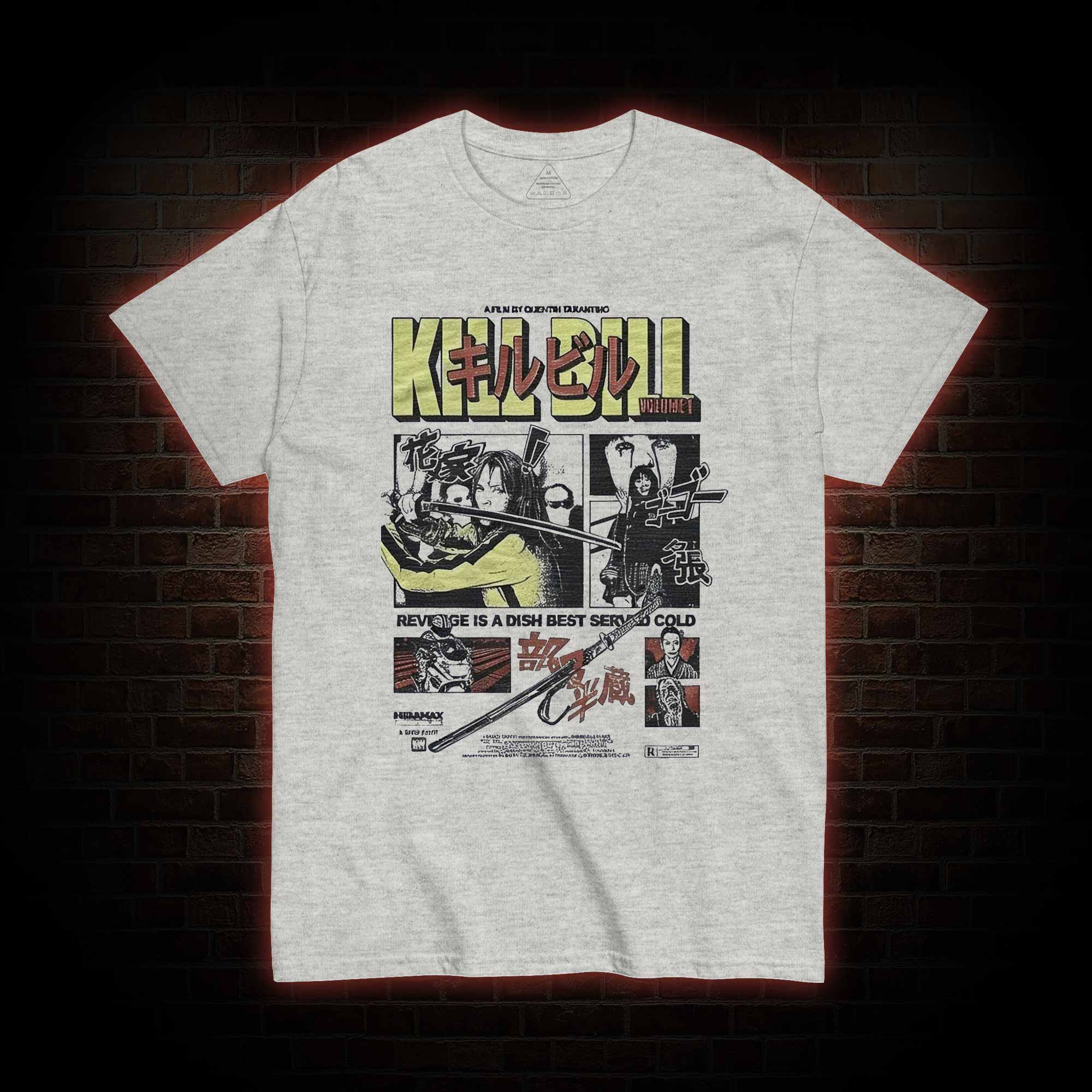 Revenge is a Dish Best Served Cold T-shirt