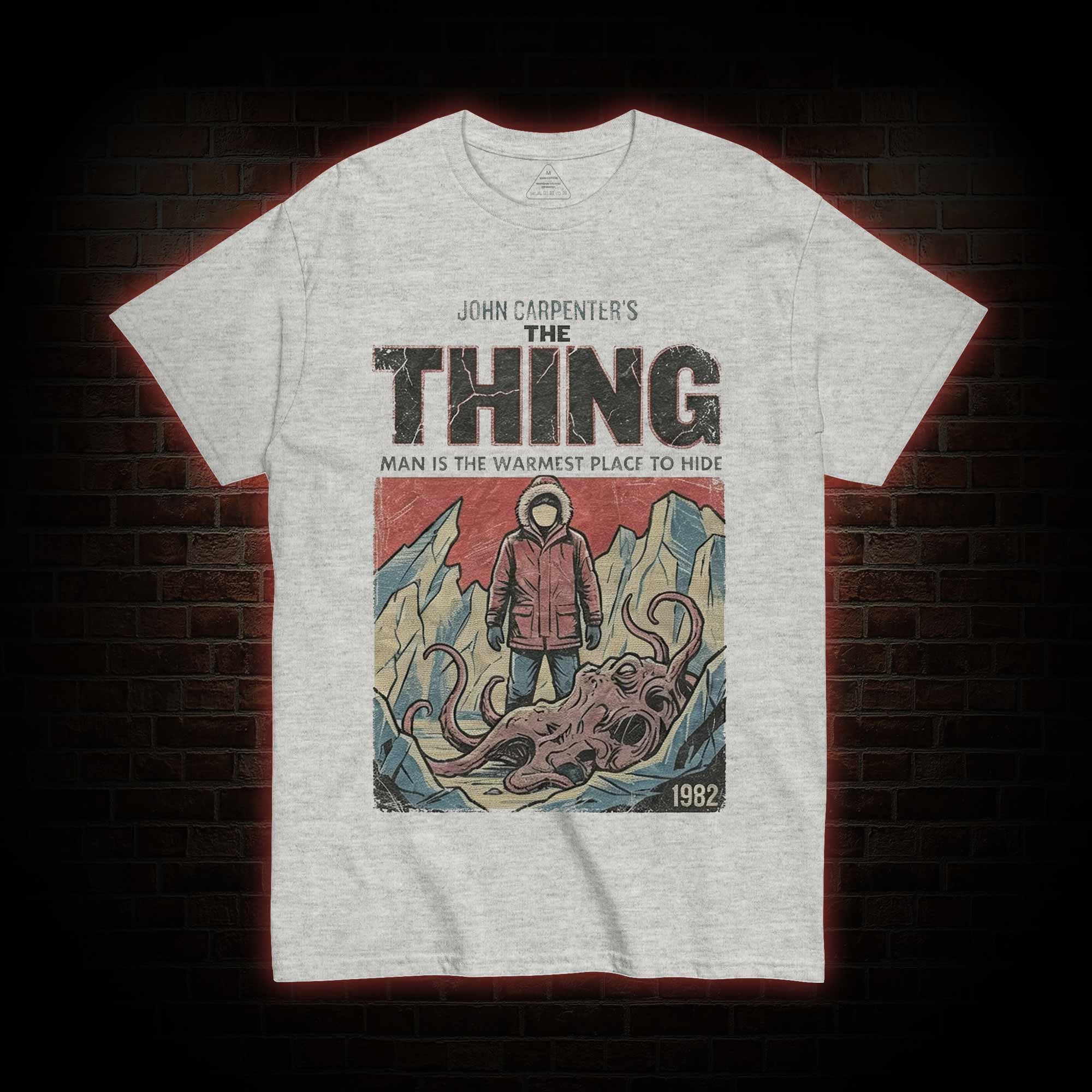 Man is the Warmest Place to Hide T-shirt