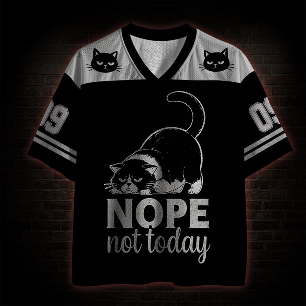 Nope Not Today Mesh Jersey