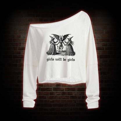 Girls Will Be Girls Off Shoulder Long Sleeve Top