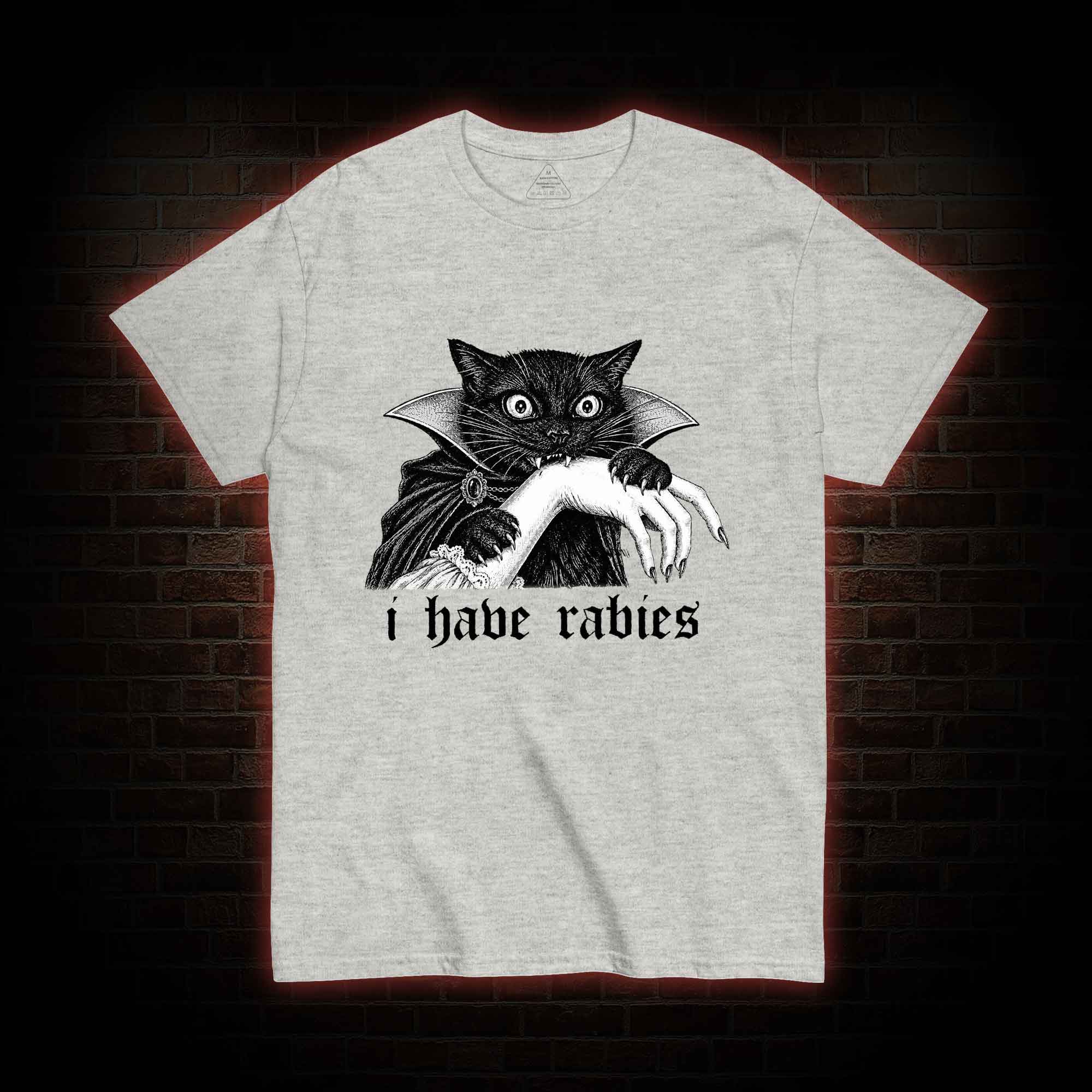 I Have Rabies Vampire Cat T-shirt