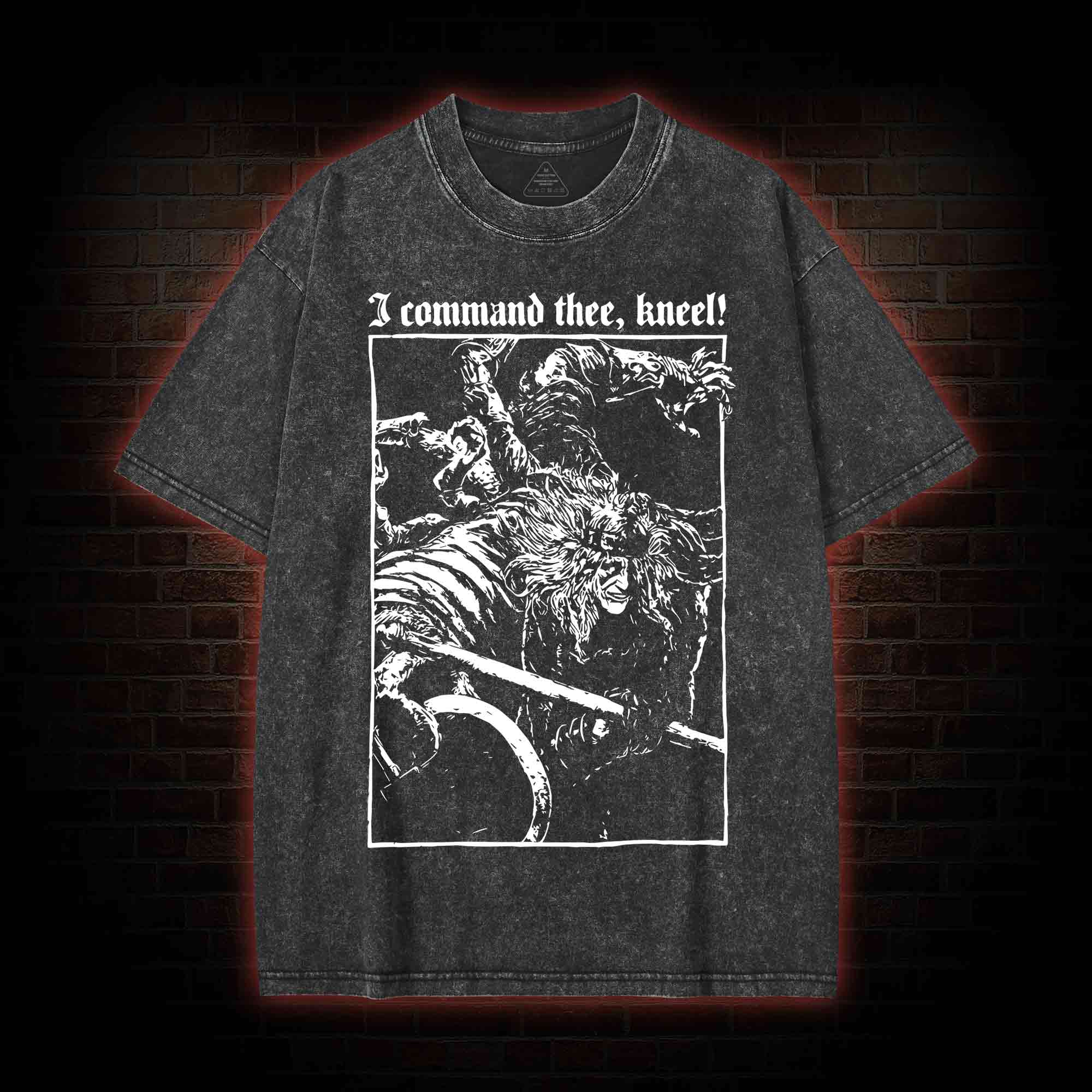 I Command Thee Kneel Washed T-shirt