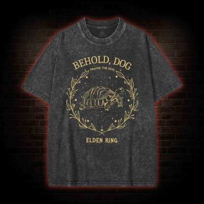 Behold Dog Washed T-shirt