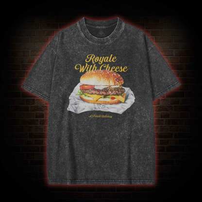 Royale With Cheese Washed T-shirt