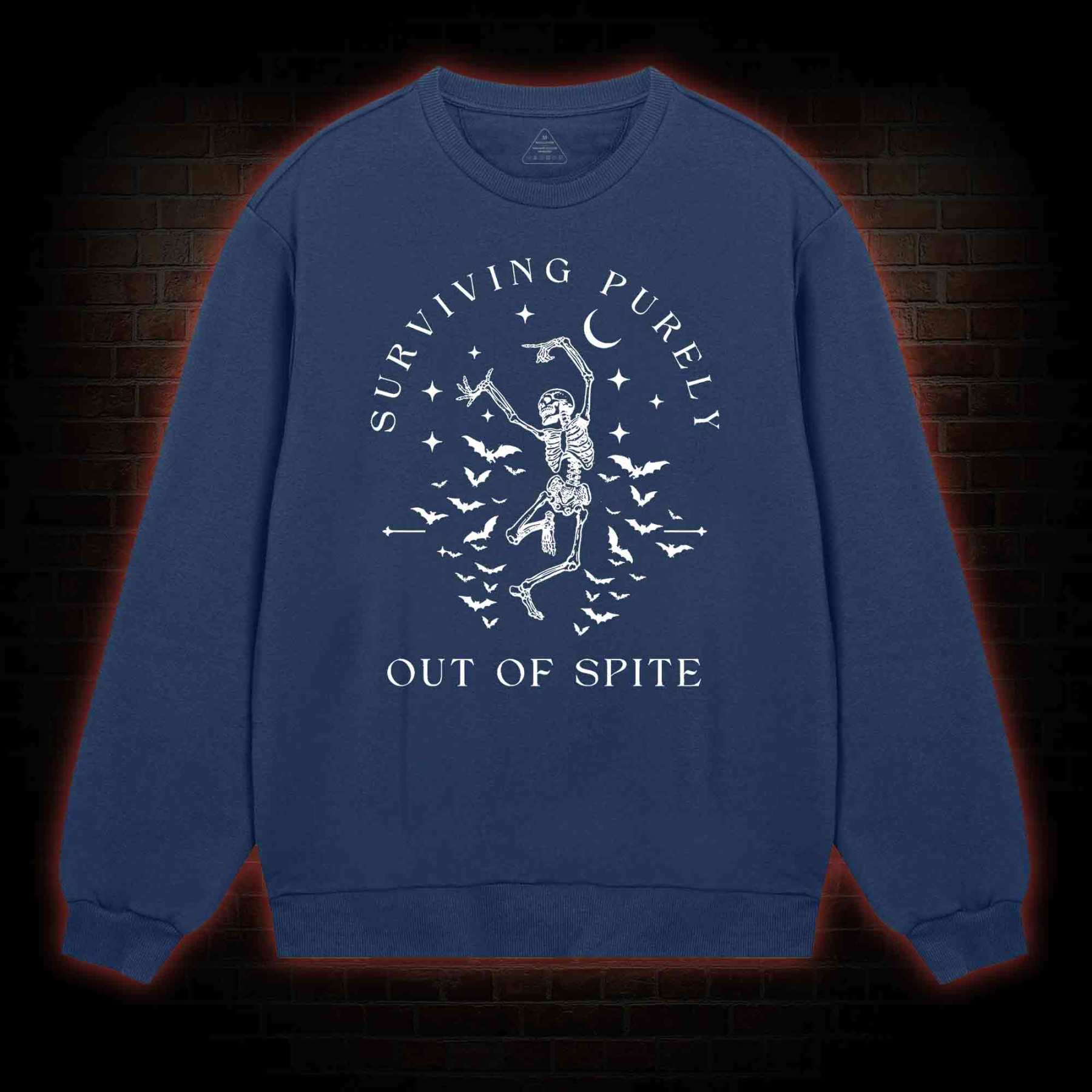 Surviving Purely Out Of Spite Sweatshirt