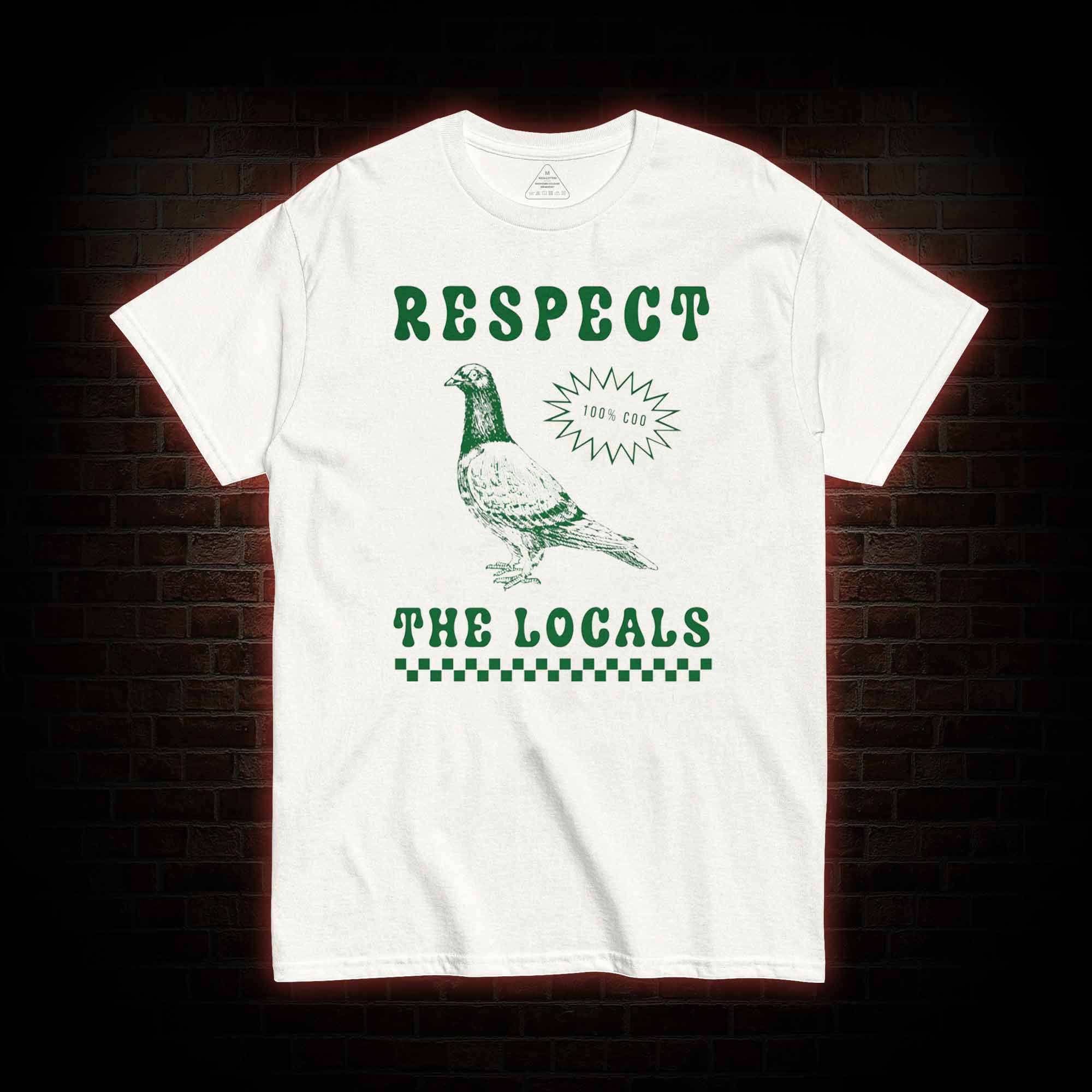 Respect the Locals T-shirt 
