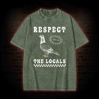 Respect the Locals Washed T-shirt