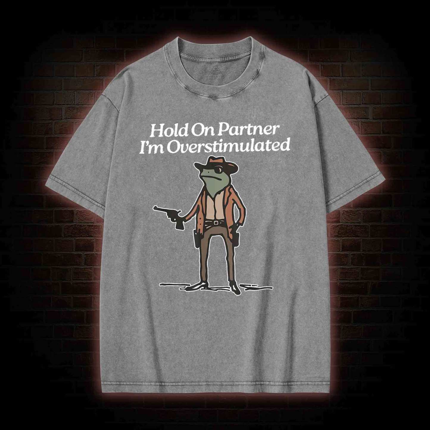 Hold on Partner  Washed T-shirt