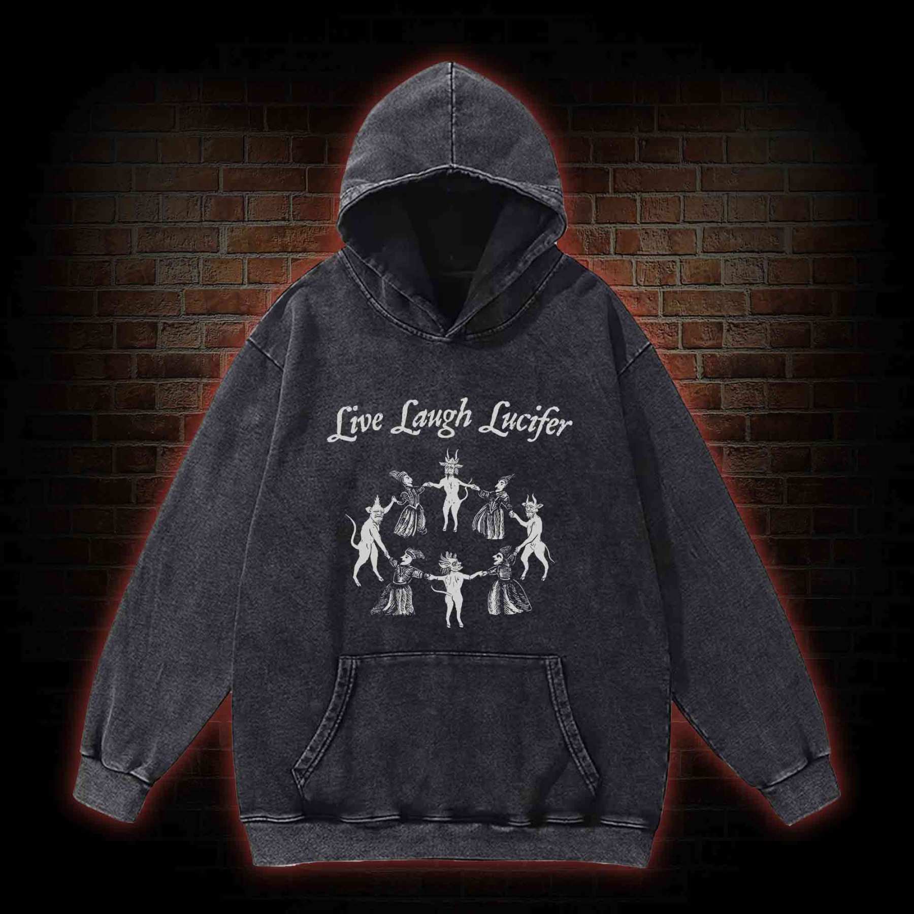 Live Laugh Lucifer Washed Hoodie