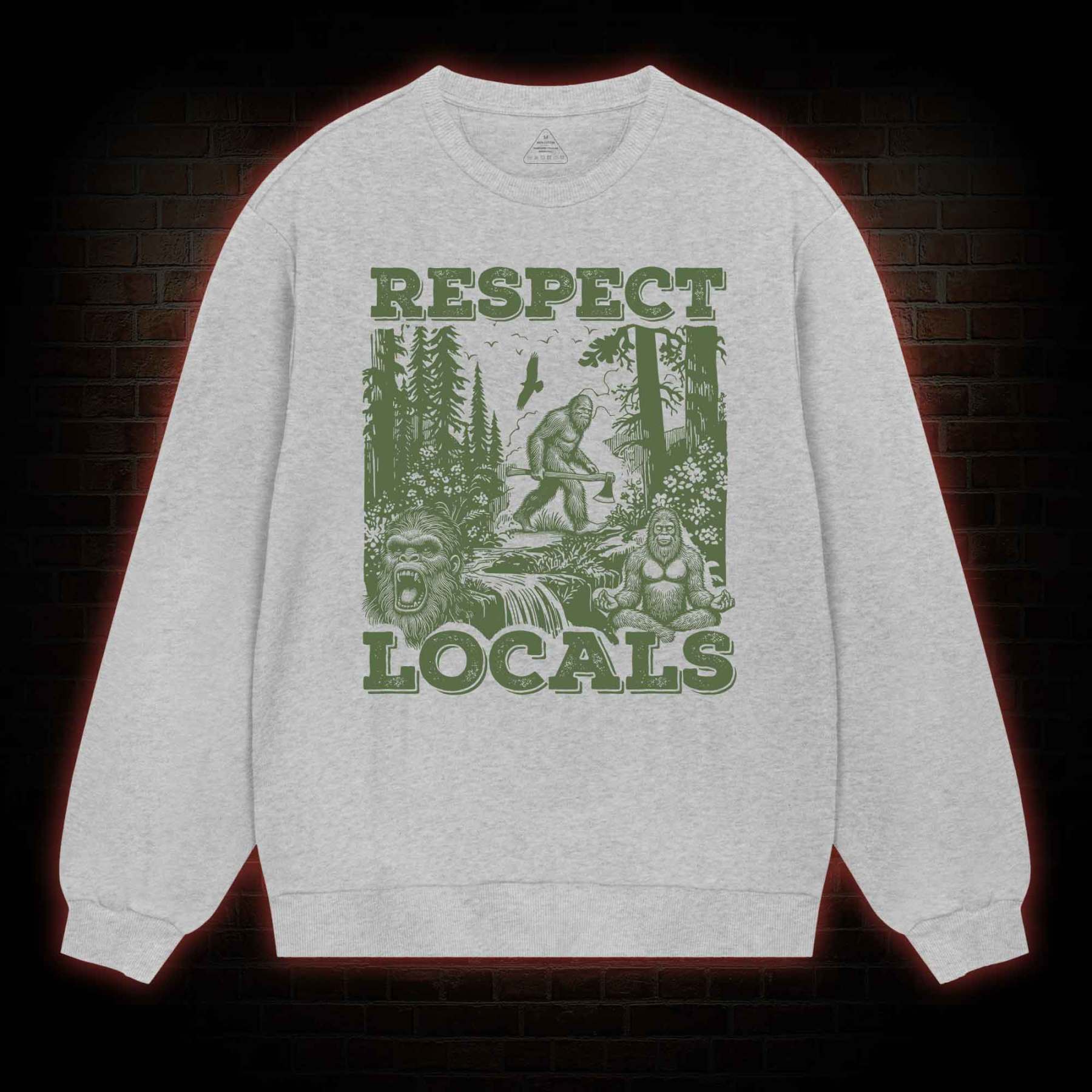 Respect Locals Sweatshirt