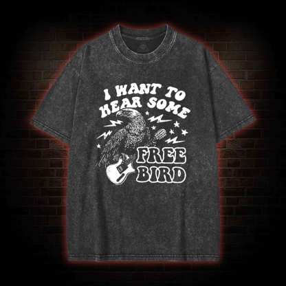 Hear Some Free Bird Washed T-shirt