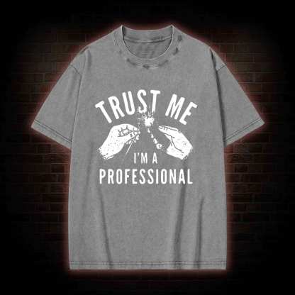 Trust Me I'm a Professional Washed T-shirt