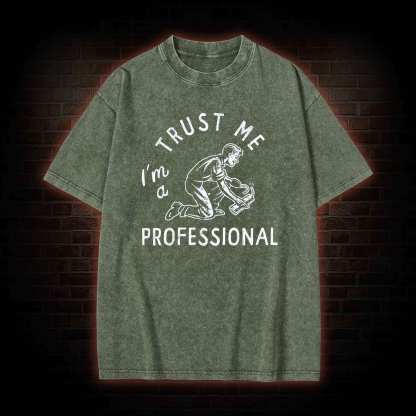 I'm a Professional Washed T-shirt
