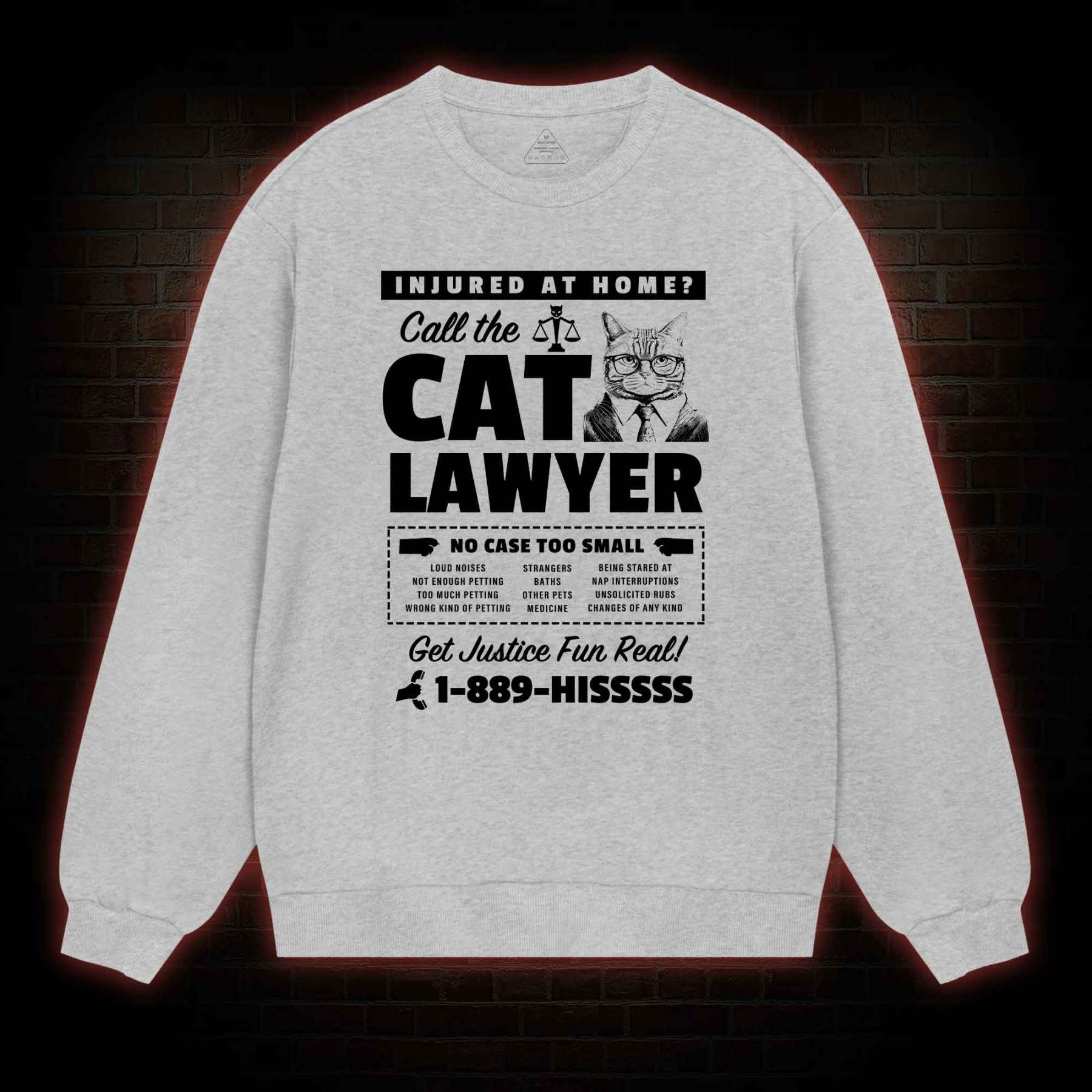 Call The Cat Lawyer Sweatshirt