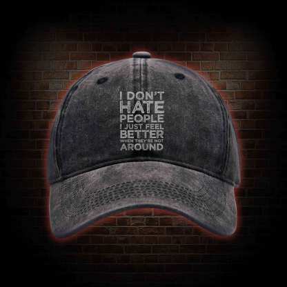 I Don't Hate People Washed Vintage Baseball Cap