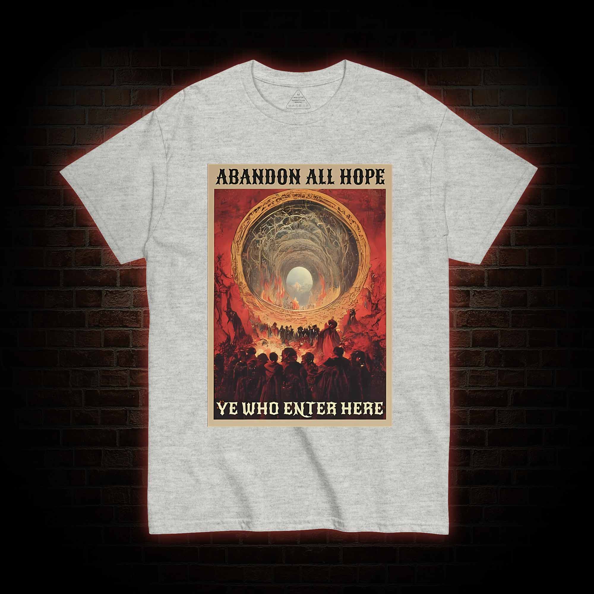 Abandon All Hope T-shirt