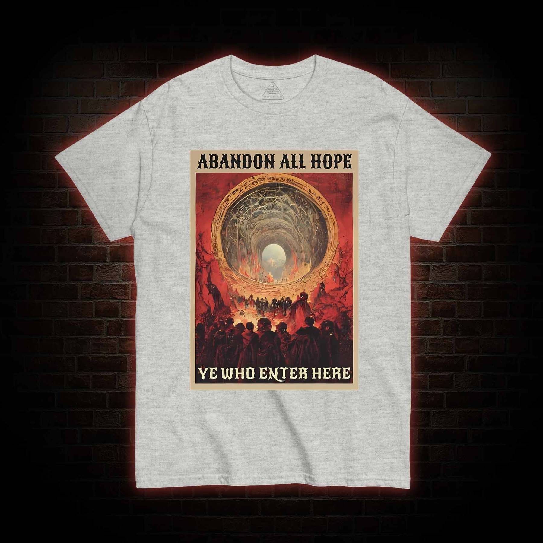 Abandon All Hope T-shirt