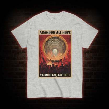 Abandon All Hope T-shirt