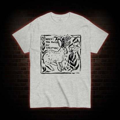 Aren't You Awed by Creation T-shirt 