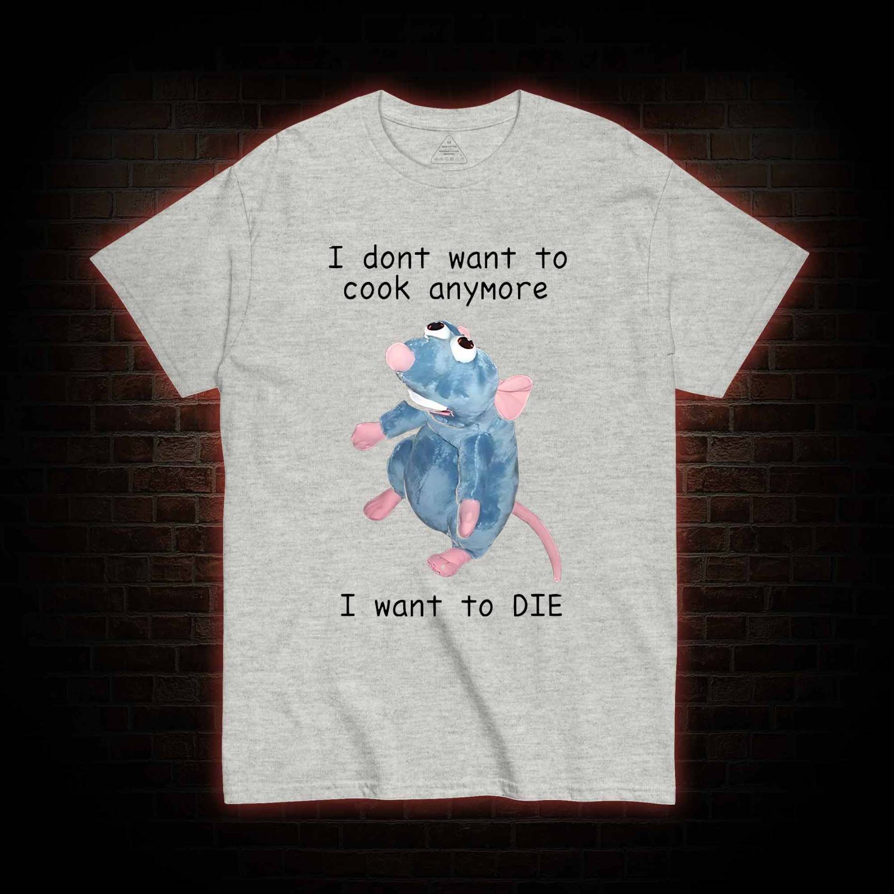 I Don't Want To Cook Anymore T-shirt