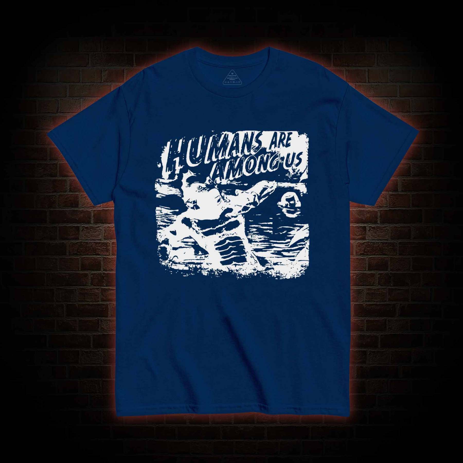 Humans are Among Us T-shirt 