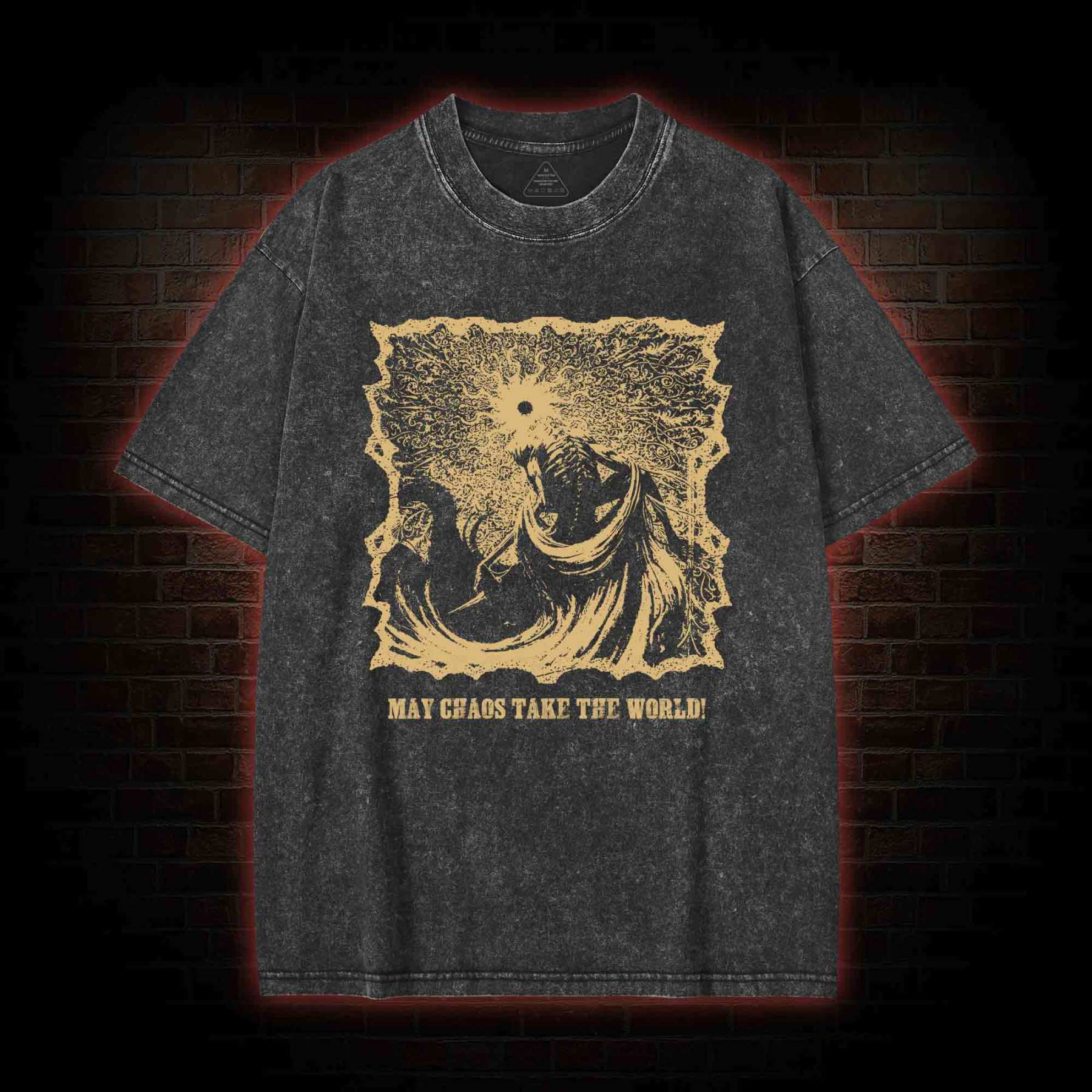 May Chaos Take The World Washed T-shirt