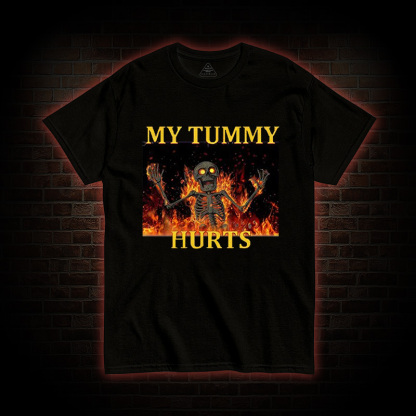 Skeleton Tummy Hurts T-Shirt