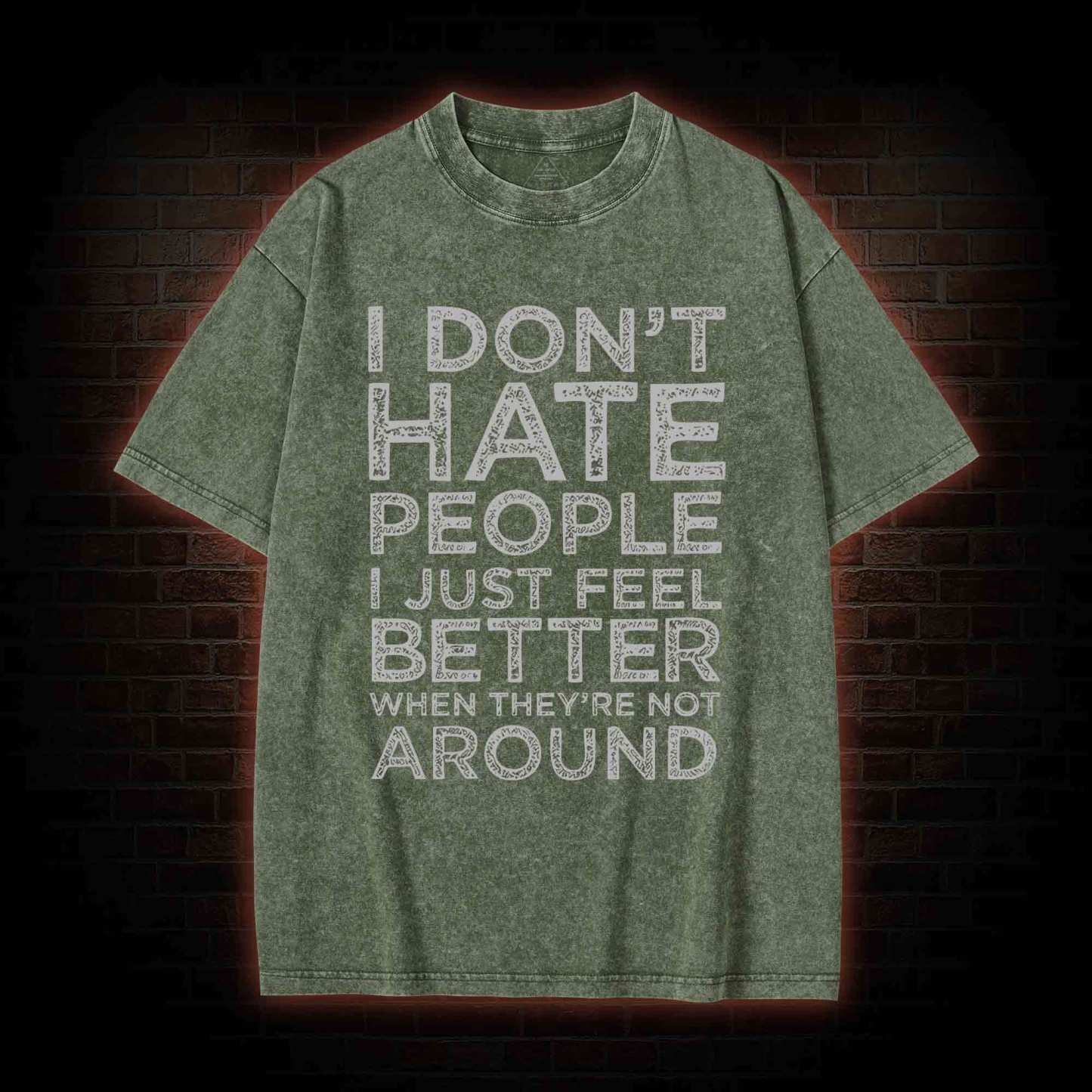 I Don't Hate People Washed T-shirt